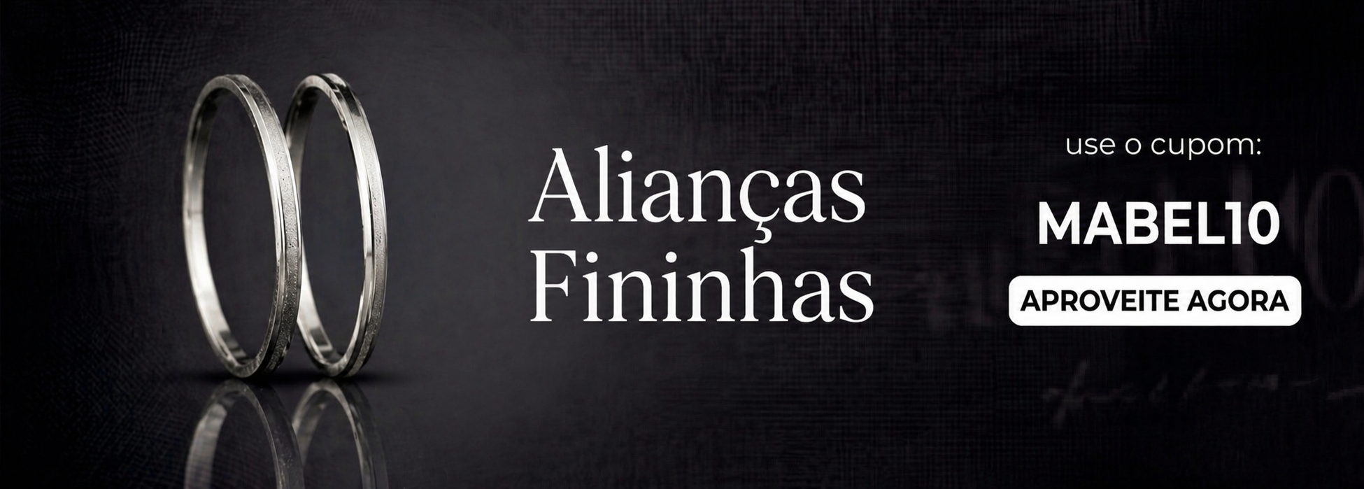 Alianças Fininhas